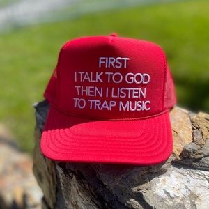 First I Talk To God Trucker Hat